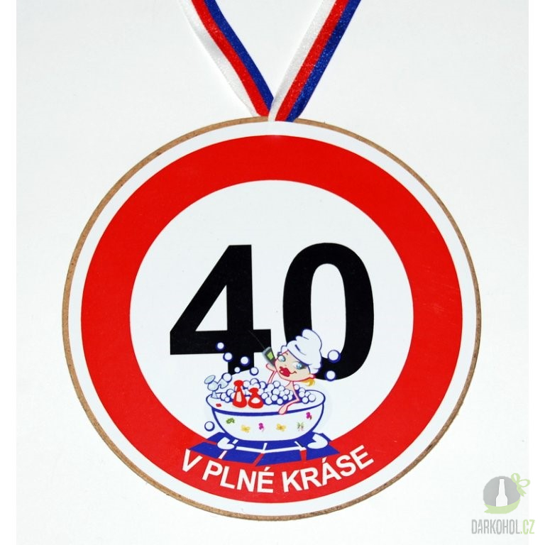 Dárky - Medaile - 40 let  V plné kráse