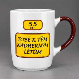Hrnek-55 let-tobě k těm nádherným létům