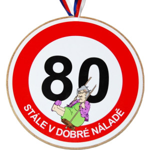 Medaile 80 let - Stále v dobré náladě